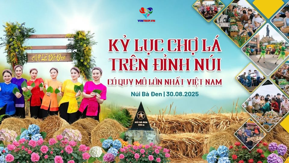 Chợ Lá lớn nhất Việt Nam tại Núi Bà Đen – Tưng bừng xuyên lễ 2/9